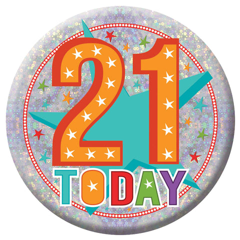 Badge - 21 Today